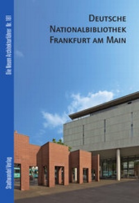 Abbildung von: Deutsche Nationalbibliothek Leipzig - Frankfurt am Main - Stadtwandel Verlag