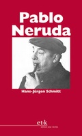 Cover: Pablo Neruda - edition text + kritik
