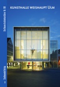 Cover: Kunsthalle Weishaupt Ulm - Stadtwandel