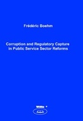 Cover: Corruption and Regulatory Capture in Public Service Sector Reforms - WiKu-Verlag Verlag f&uuml;r Wissenschaft und Kultur