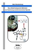 Cover: Neue Metall-katalysierte Methoden zur Gewinnung enantiomerenreiner Epoxide - WiKu-Verlag Verlag f&uuml;r Wissenschaft und Kultur