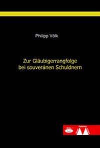 Abbildung von: Zur Gläubigerrangfolge bei souveränen Schuldnern - WiKu-Verlag Verlag für Wissenschaft und Kultur