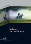 Cover: Indianer vor der Kamera - edition text + kritik