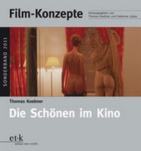 Abbildung von: Die Schönen im Kino - edition text + kritik