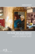 Cover: Die Filme von Alain Resnais - edition text + kritik