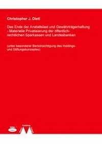 Abbildung von: Das Ende der Anstaltslast und Gewährträgerhaftung - WiKu-Verlag Verlag für Wissenschaft und Kultur