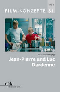 Abbildung von: Jean-Pierre und Luc Dardenne - edition text + kritik