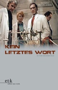 Cover: Kein letztes Wort - edition text + kritik
