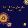 Cover: Das L&auml;cheln der Oma Lisa - Verlag am Eschbach