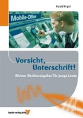 Cover: Vorsicht, Unterschrift! - Bank-Verlag