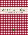 Cover: Vorr&auml;te f&uuml;rs Leben - Verlag am Eschbach