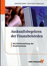 Abbildung von: Auskunfsbegehren der Finanzbehörden - Bank-Verlag