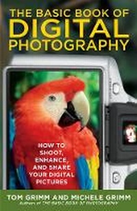 Abbildung von: The Basic Book Of Digital Photography - Plume
