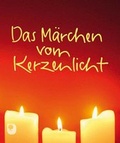 Cover: Das M&auml;rchen vom Kerzenlicht - Verlag am Eschbach