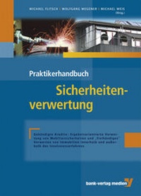 Abbildung von: Praktikerhandbuch Sicherheitenverwertung - Bank-Verlag