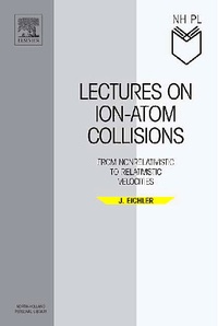 Abbildung von: Lectures on Ion-Atom Collisions - Elsevier