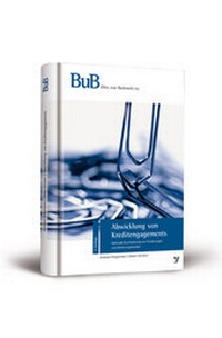 Abbildung von: Abwicklung von Kreditengagements - Bank-Verlag