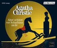 Abbildung von: Alter schützt vor Scharfsinn nicht - Der Hörverlag