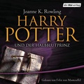 Cover: Harry Potter und der Halbblutprinz - Der H&ouml;rverlag