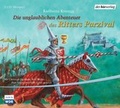 Cover: Die unglaublichen Abenteuer des Ritters Parzival - Der H&ouml;rverlag