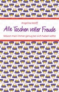 Cover: Alle Taschen voller Freude - Verlag am Eschbach