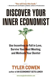 Enlarge image Cover: Discover Your Inner Economist - Plume