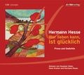Cover: Wer lieben kann, ist gl&uuml;cklich - Der H&ouml;rverlag