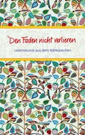 Cover: Den Faden nicht verlieren - Verlag am Eschbach
