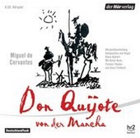 Abbildung von: Don Quijote von der Mancha - Der Hörverlag