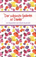 Cover: Der sch&ouml;nste Gedanke ist Danke - Verlag am Eschbach