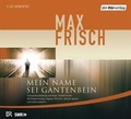 Cover: Mein Name sei Gantenbein - Der H&ouml;rverlag
