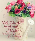 Cover: Viel Gl&uuml;ck und viel Segen - Verlag am Eschbach