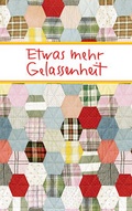 Cover: Etwas mehr Gelassenheit - Verlag am Eschbach