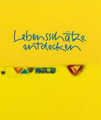 Enlarge image Cover: Lebensschätze entdecken - Verlag am Eschbach