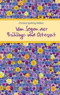 Cover: Vom Segen der Fr&uuml;hlings- und Osterzeit - Verlag am Eschbach