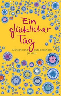 Enlarge image Cover: Ein glücklicher Tag - Verlag am Eschbach