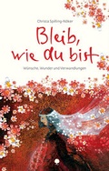 Cover: Bleib wie du bist - Verlag am Eschbach