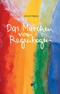 Cover: Das M&auml;rchen vom Regenbogen - Verlag am Eschbach