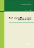 Cover: Performance Measurement im Kulturbereich - Bachelor + Master Publishing
