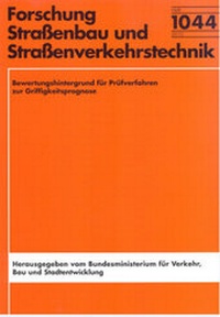 Abbildung von: Bewertungshintergrund für Prüfverfahren zur Griffigkeitsprognose - Fachverlag NW in Carl Ed. Schünemann KG