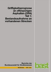 Abbildung von: Griffigkeitsprognose an offenporigen Asphalten (OPA) - Fachverlag NW in Carl Ed. Schünemann KG