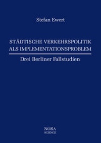Enlarge image Cover: Städtische Verkehrspolitik als Implementationsproblem - Nora