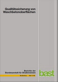 Abbildung von: Qualitätssicherung von Waschbetonoberflächen - Fachverlag NW in Carl Ed. Schünemann KG