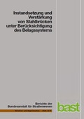 Cover: Instandsetzung und Verst&auml;rkung von Stahlbr&uuml;cken unter Ber&uuml;cksichtigung des Belagsystems - Fachverlag NW in Carl Ed. Sch&uuml;nemann KG
