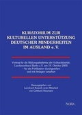 Cover: Kuratorium zur kulturellen Unterst&uuml;tzung deutscher Minderheiten im Ausland - Nora