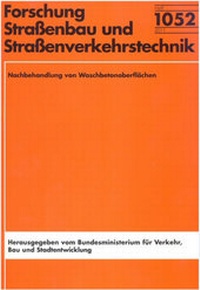 Abbildung von: Nachbehandlung von Waschbetonoberflächen - Fachverlag NW in Carl Ed. Schünemann KG
