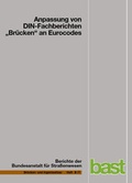 Cover: Anpassung von DIN-Fachberichten "Br&uuml;cken" an Eurocodes - Fachverlag NW in Carl Ed. Sch&uuml;nemann KG