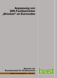 Abbildung von: Anpassung von DIN-Fachberichten "Brücken" an Eurocodes - Fachverlag NW in Carl Ed. Schünemann KG