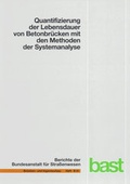 Cover: Quantifizierung der Lebensdauer von Betonbr&uuml;cken mit den Methoden der Systemanalyse - Fachverlag NW in Carl Ed. Sch&uuml;nemann KG