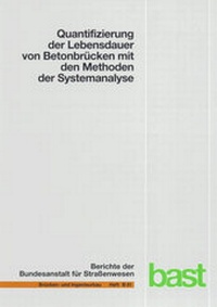 Abbildung von: Quantifizierung der Lebensdauer von Betonbrücken mit den Methoden der Systemanalyse - Fachverlag NW in Carl Ed. Schünemann KG